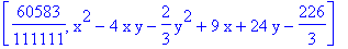 [60583/111111, x^2-4*x*y-2/3*y^2+9*x+24*y-226/3]